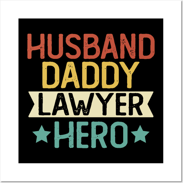 Husband Daddy Lawyer Hero Gift Lawyer Dad Gift Wall Art by mommyshirts